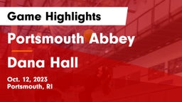 Portsmouth Abbey  vs Dana Hall Game Highlights - Oct. 12, 2023