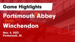 Portsmouth Abbey  vs Winchendon Game Highlights - Nov. 4, 2023