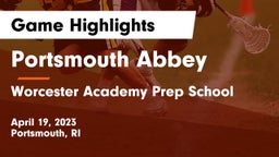 Portsmouth Abbey  vs Worcester Academy Prep School Game Highlights - April 19, 2023