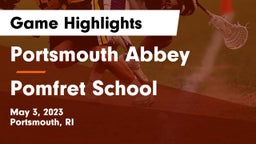 Portsmouth Abbey  vs Pomfret School Game Highlights - May 3, 2023