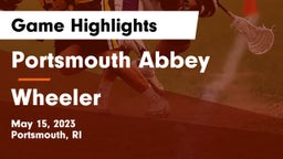 Portsmouth Abbey  vs Wheeler Game Highlights - May 15, 2023