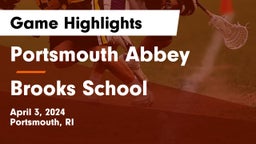 Portsmouth Abbey  vs Brooks School Game Highlights - April 3, 2024