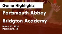 Portsmouth Abbey  vs Bridgton Academy Game Highlights - March 23, 2024