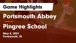 Portsmouth Abbey  vs Pingree School Game Highlights - May 8, 2024