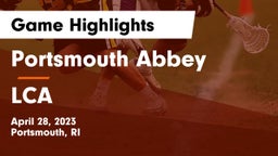 Portsmouth Abbey  vs LCA Game Highlights - April 28, 2023