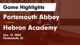 Portsmouth Abbey  vs Hebron Academy Game Highlights - Jan. 13, 2024