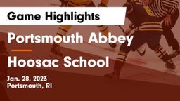 Portsmouth Abbey  vs Hoosac School Game Highlights - Jan. 28, 2023