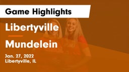 Libertyville  vs Mundelein  Game Highlights - Jan. 27, 2022