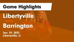 Libertyville  vs Barrington  Game Highlights - Jan. 29, 2022