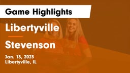 Libertyville  vs Stevenson  Game Highlights - Jan. 13, 2023