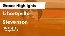 Libertyville  vs Stevenson  Game Highlights - Feb. 9, 2018
