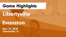 Libertyville  vs Evanston  Game Highlights - Nov. 21, 2018