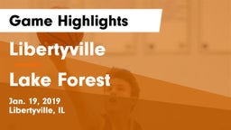 Libertyville  vs Lake Forest  Game Highlights - Jan. 19, 2019