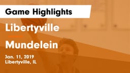 Libertyville  vs Mundelein  Game Highlights - Jan. 11, 2019