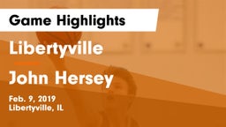 Libertyville  vs John Hersey  Game Highlights - Feb. 9, 2019