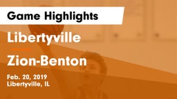 Libertyville  vs Zion-Benton  Game Highlights - Feb. 20, 2019