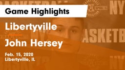 Libertyville  vs John Hersey  Game Highlights - Feb. 15, 2020