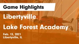 Libertyville  vs Lake Forest Academy  Game Highlights - Feb. 13, 2021