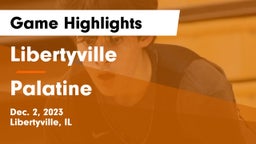 Libertyville  vs Palatine  Game Highlights - Dec. 2, 2023
