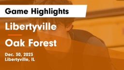 Libertyville  vs Oak Forest  Game Highlights - Dec. 30, 2023
