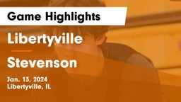 Libertyville  vs Stevenson  Game Highlights - Jan. 13, 2024