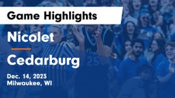 Nicolet  vs Cedarburg  Game Highlights - Dec. 14, 2023