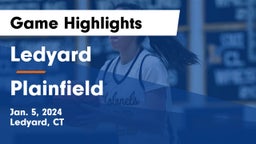 Ledyard  vs Plainfield  Game Highlights - Jan. 5, 2024