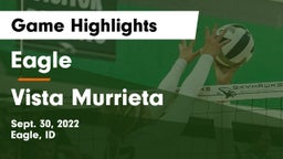 Eagle  vs Vista Murrieta  Game Highlights - Sept. 30, 2022