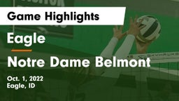 Eagle  vs Notre Dame Belmont Game Highlights - Oct. 1, 2022