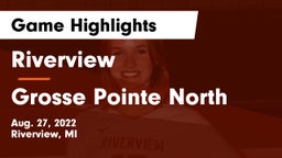 Riverview  vs Grosse Pointe North  Game Highlights - Aug. 27, 2022