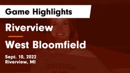 Riverview  vs West Bloomfield  Game Highlights - Sept. 10, 2022