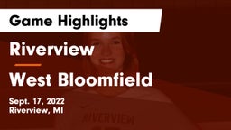 Riverview  vs West Bloomfield  Game Highlights - Sept. 17, 2022