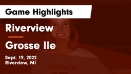 Riverview  vs Grosse Ile Game Highlights - Sept. 19, 2022