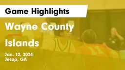 Wayne County  vs Islands  Game Highlights - Jan. 12, 2024