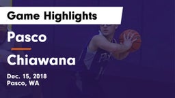 Pasco  vs Chiawana  Game Highlights - Dec. 15, 2018