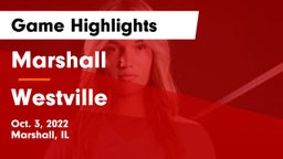 Marshall  vs Westville  Game Highlights - Oct. 3, 2022