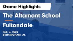The Altamont School vs Fultondale  Game Highlights - Feb. 3, 2023