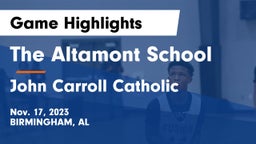 The Altamont School vs John Carroll Catholic  Game Highlights - Nov. 17, 2023