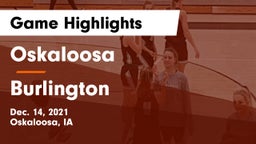 Oskaloosa  vs Burlington  Game Highlights - Dec. 14, 2021
