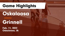 Oskaloosa  vs Grinnell  Game Highlights - Feb. 11, 2022