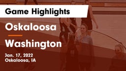 Oskaloosa  vs Washington  Game Highlights - Jan. 17, 2022