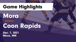 Mora  vs Coon Rapids  Game Highlights - Dec. 7, 2021