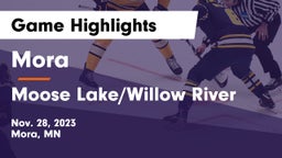 Mora  vs Moose Lake/Willow River  Game Highlights - Nov. 28, 2023