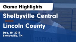 Shelbyville Central  vs Lincoln County  Game Highlights - Dec. 10, 2019