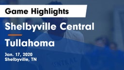 Shelbyville Central  vs Tullahoma  Game Highlights - Jan. 17, 2020
