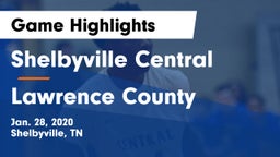 Shelbyville Central  vs Lawrence County  Game Highlights - Jan. 28, 2020