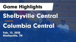 Shelbyville Central  vs Columbia Central  Game Highlights - Feb. 13, 2020