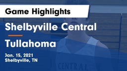 Shelbyville Central  vs Tullahoma  Game Highlights - Jan. 15, 2021