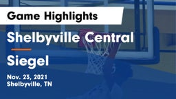 Shelbyville Central  vs Siegel  Game Highlights - Nov. 23, 2021