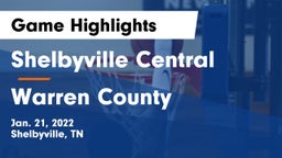 Shelbyville Central  vs Warren County  Game Highlights - Jan. 21, 2022